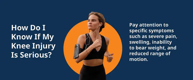 How Do I Know If My Knee Injury Is Serious?